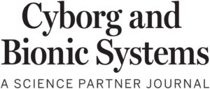 Cyborg and Bionic Systems, a Science Partner Journal